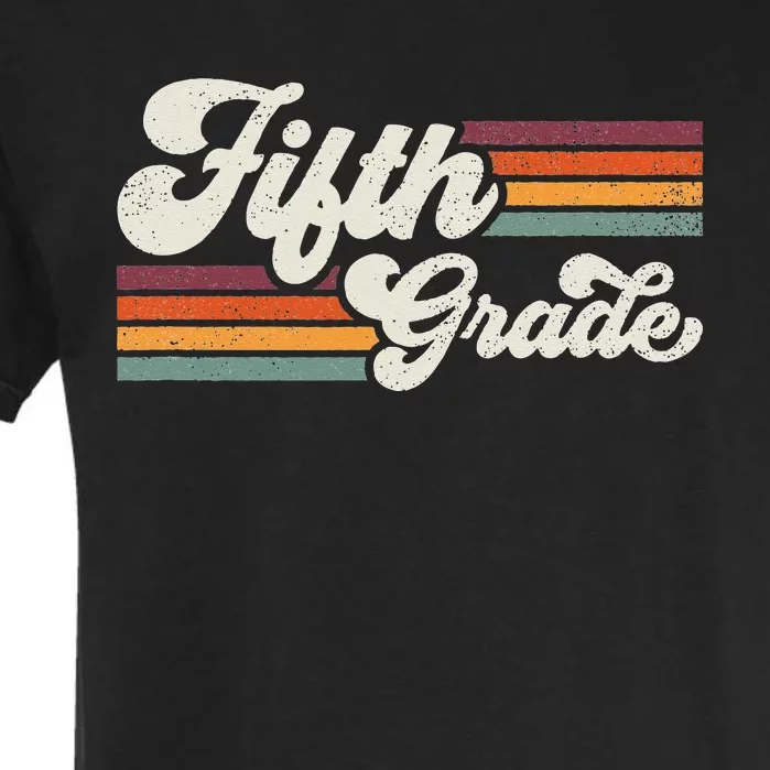 Retro Fifth Grade Teacher Back To School Garment-Dyed Heavyweight T-Shirt