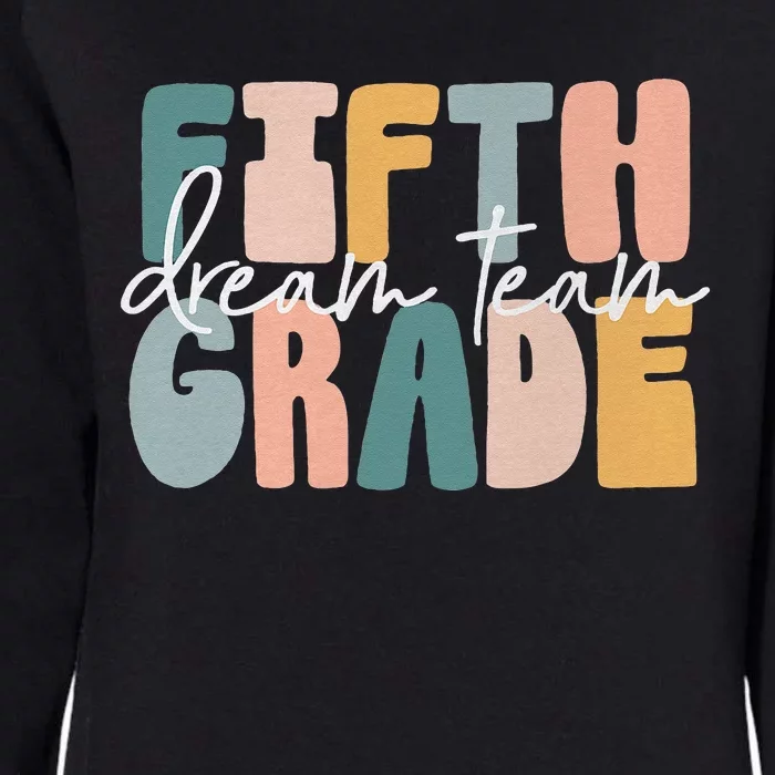 Retro Fifth Grade Dream Team GroovyTeacher Back To School Womens California Wash Sweatshirt