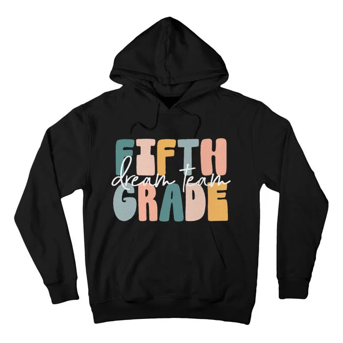 Retro Fifth Grade Dream Team Groovy Teacher Back To School Tall Hoodie