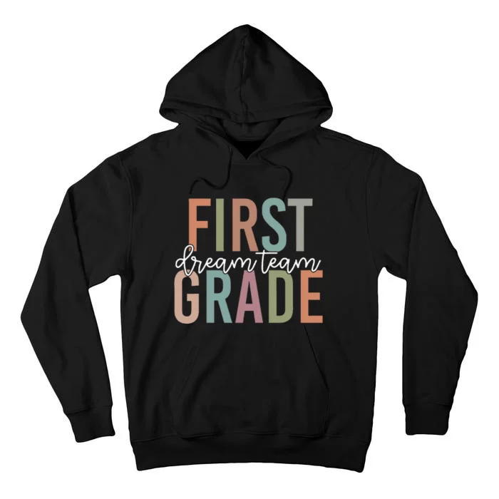 Retro First Grade Dream Team Groovy Teacher Back To School Tall Hoodie