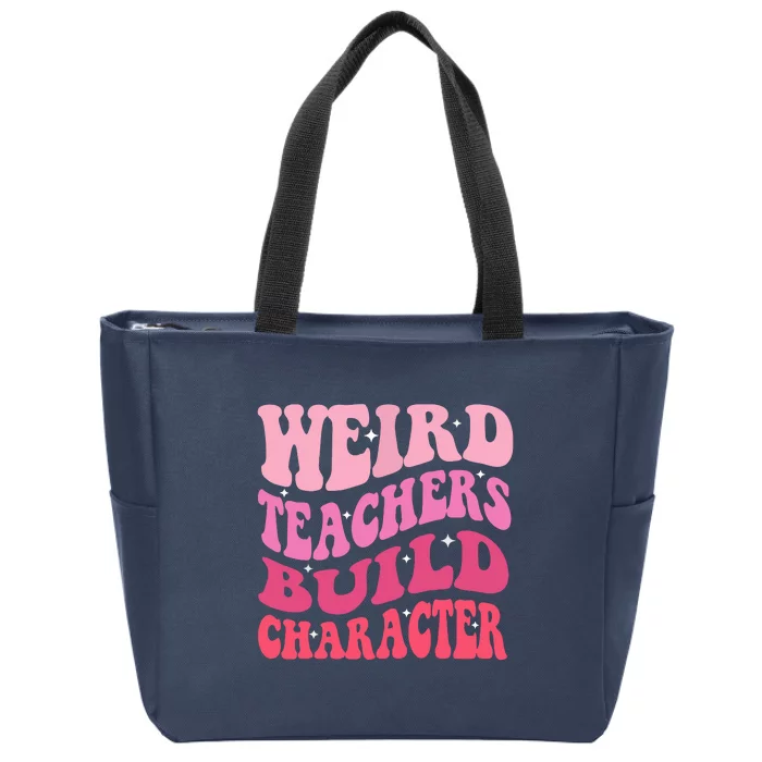 Retro Funny Groovy Weird Teachers Build Character Teacher Sayings Gift Zip Tote Bag