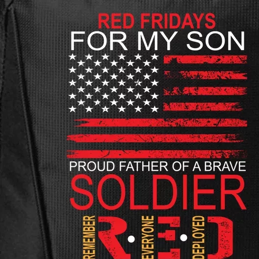 Red Friday Gift Proud Father Of Military Soldier Son Gift City Backpack