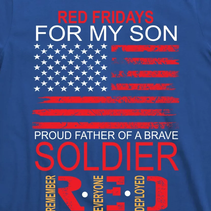 Red Friday Gift Proud Father Of Military Soldier Son Gift T-Shirt