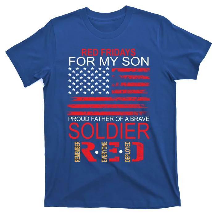 Red Friday Gift Proud Father Of Military Soldier Son Gift T-Shirt