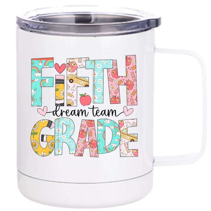 Retro Fifth Grade Dream Team Groovy Teacher Back To School Front & Back 12oz Stainless Steel Tumbler Cup