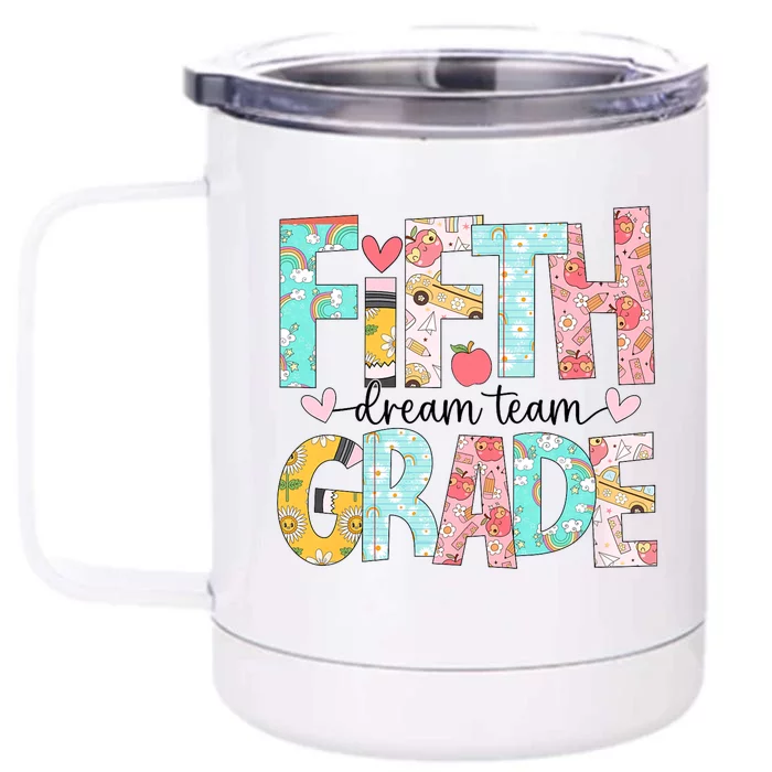 Retro Fifth Grade Dream Team Groovy Teacher Back To School Front & Back 12oz Stainless Steel Tumbler Cup