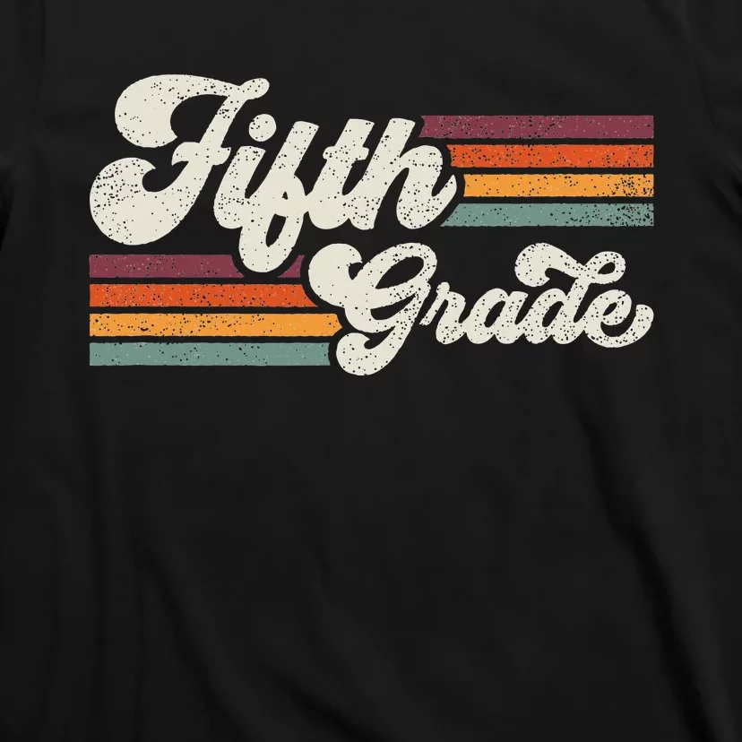 Retro Fifth Grade Teacher Back To School T-Shirt