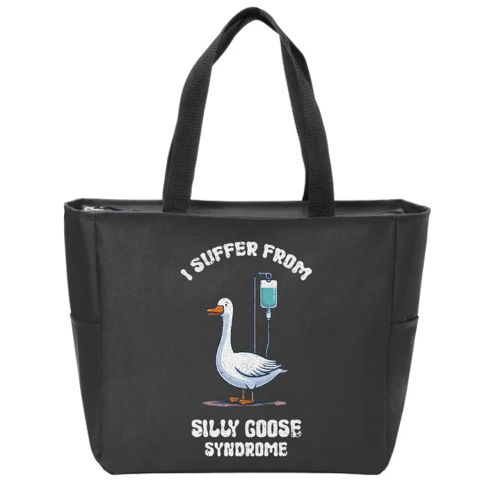 Retro Funny Goose Meme I Suffer From Silly Goose Syndrome Zip Tote Bag