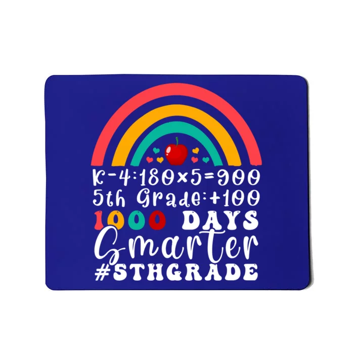 Rainbow Fifth Grade Teacher 1000 Days Smarter 5Th Grade Funny Gift Mousepad