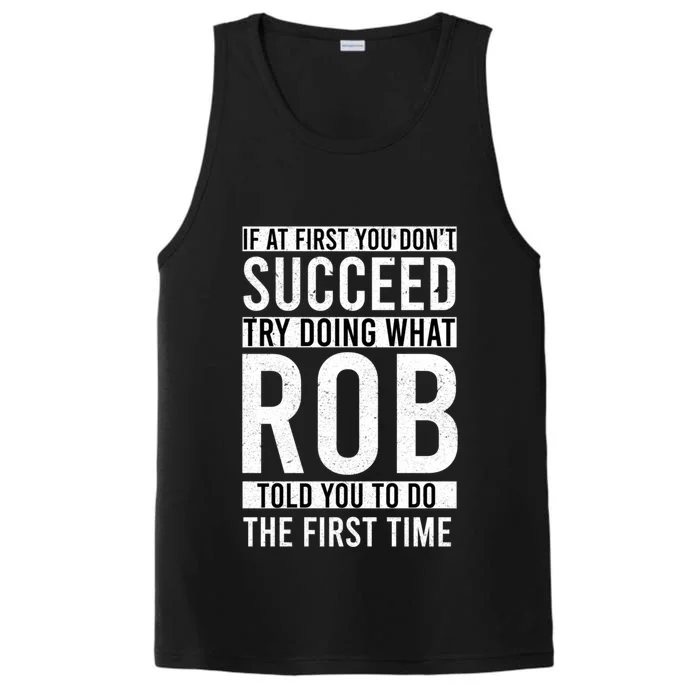 Rob Funny Gift Name Personalized Birthday Presents Funny Rob Gift Performance Tank