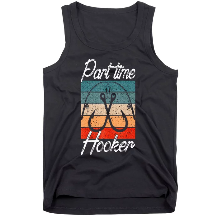 Retro Fishing Hooks Part Time Hooker Tank Top