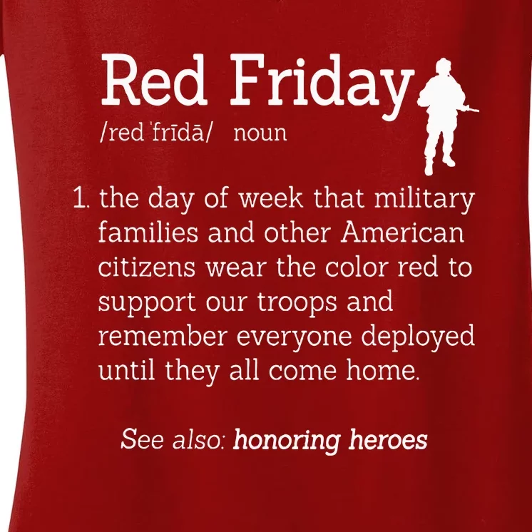 Red Friday Honor Heroes Definition Soldier Women's V-Neck T-Shirt