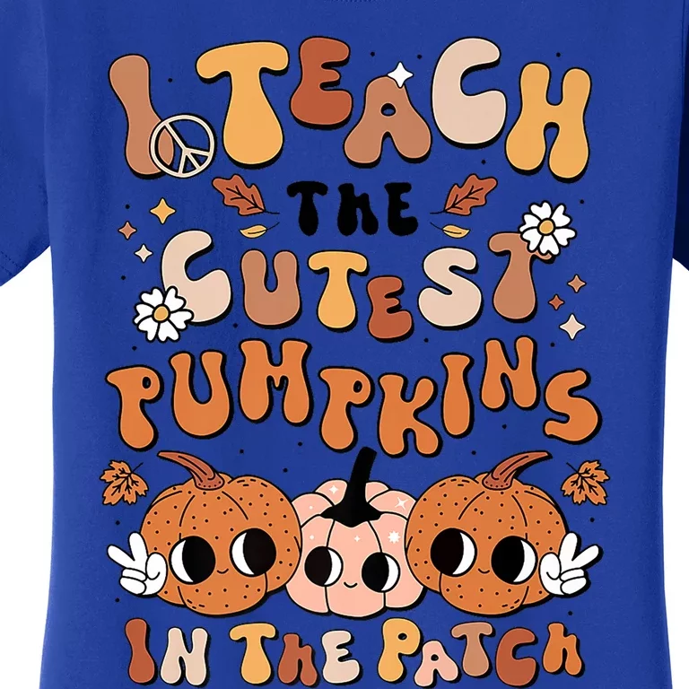 Retro Fall Halloween I Teach The Cutest Pumpkin In The Patch Gift Women's T-Shirt