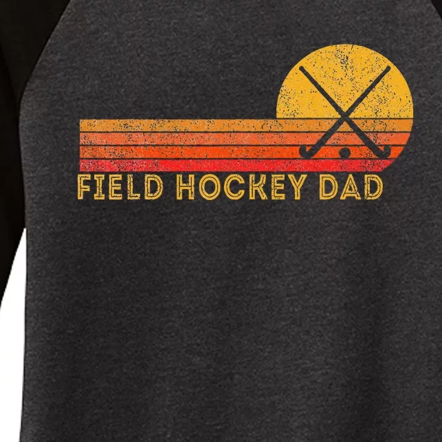 Retro Field Hockey Dad Ball Dad Field Hockey Game Women's Tri-Blend 3/4-Sleeve Raglan Shirt