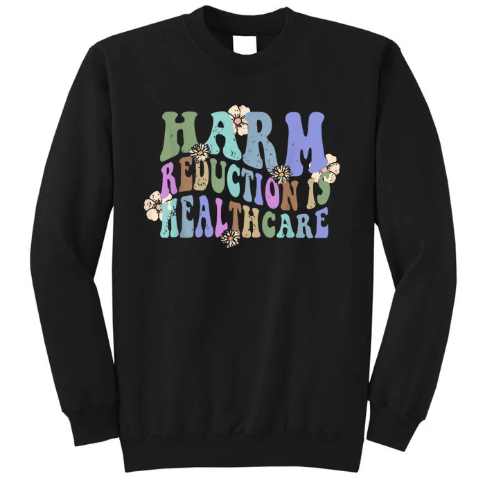 Retro Flower Harm Reduction Healthcare Overdose Awareness Tall Sweatshirt