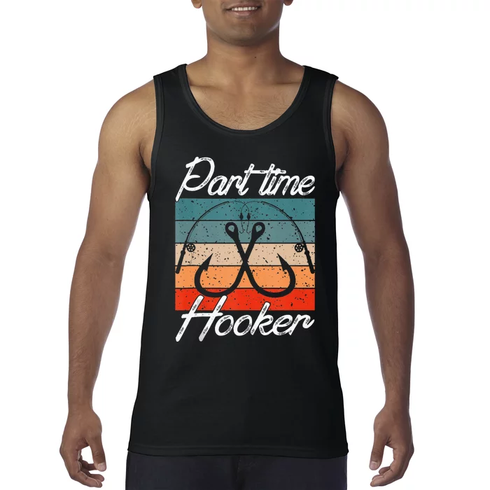 Retro Fishing Hooks Part Time Hooker Tank Top