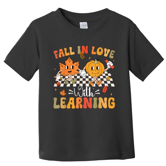 Retro Fall In Love With Learning Autumn Pumpkin Teacher Toddler T-Shirt