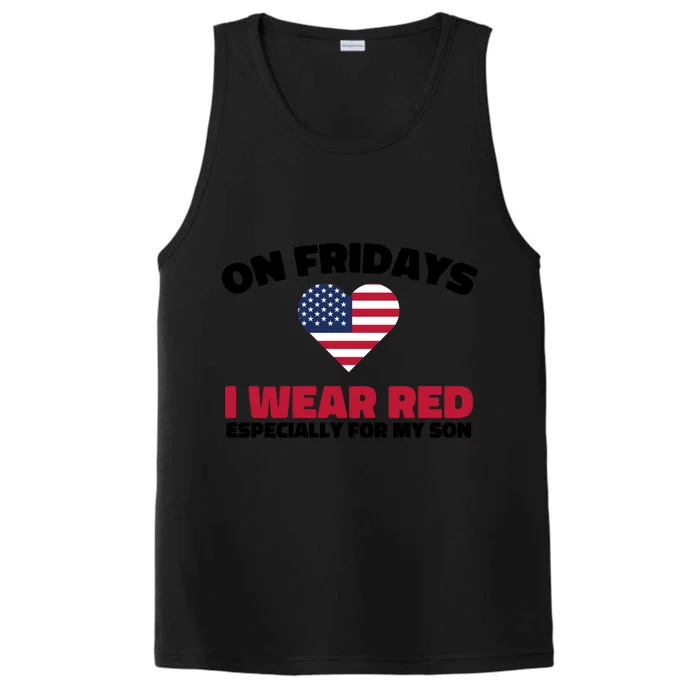 Red Friday I Wear Red On Fridays For My Son Military Veteran Gift Performance Tank