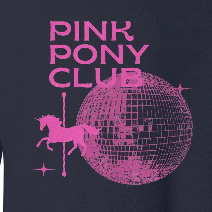 Retro Funny IM Gonna Keep On Dancing Pink Pony Clubs Disco Toddler Sweatshirt