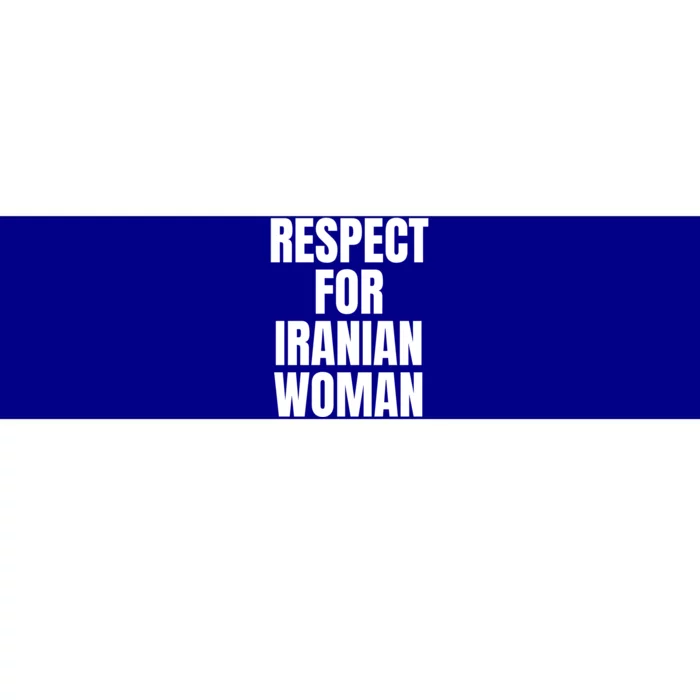 Respect For Iranian Meaningful Gift Bumper Sticker