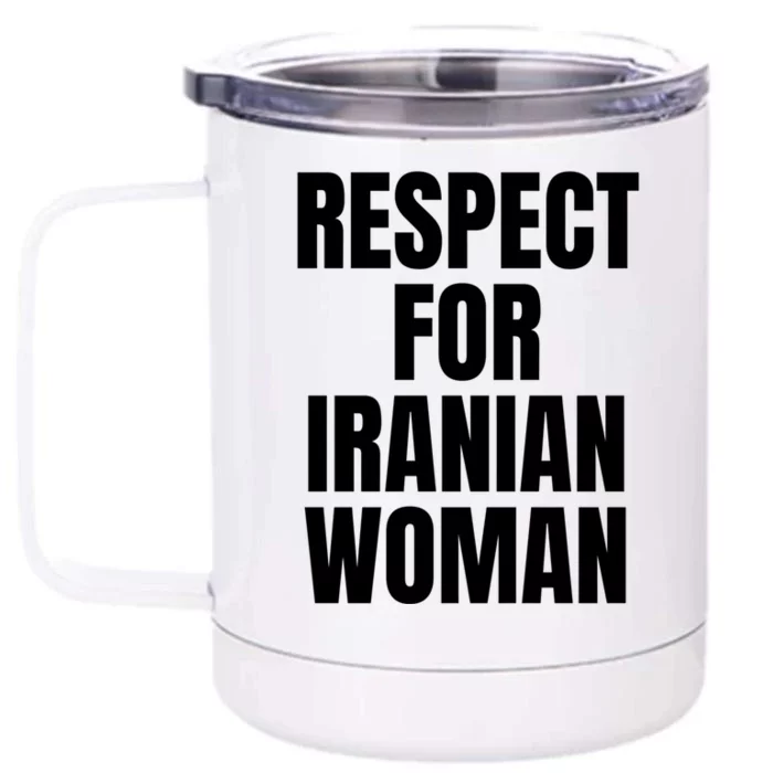 Respect For Iranian Meaningful Gift Front & Back 12oz Stainless Steel Tumbler Cup