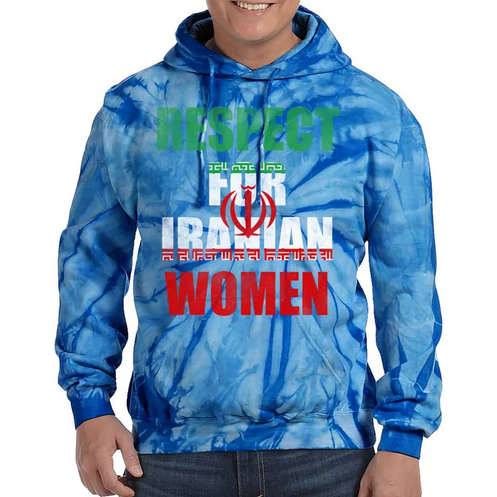 Respect For Iranian Cool Gift Tie Dye Hoodie