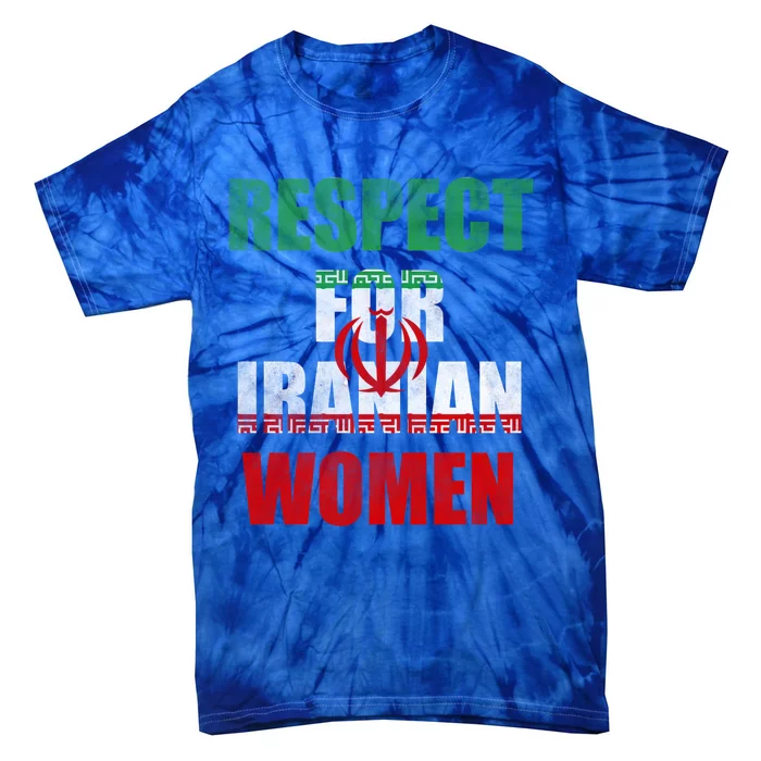 Respect For Iranian Cool Gift Tie-Dye T-Shirt