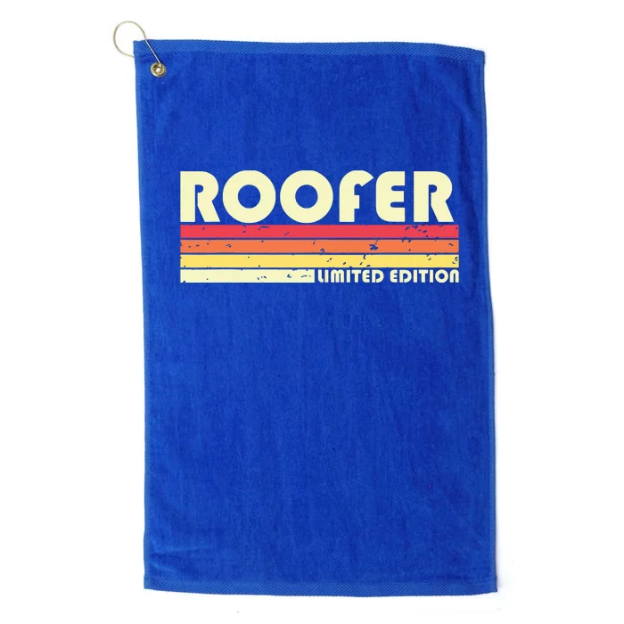 ROOFER Funny Job Title Profession Birthday Worker Idea Platinum Collection Golf Towel