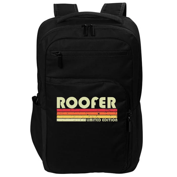 ROOFER Funny Job Title Profession Birthday Worker Idea Impact Tech Backpack