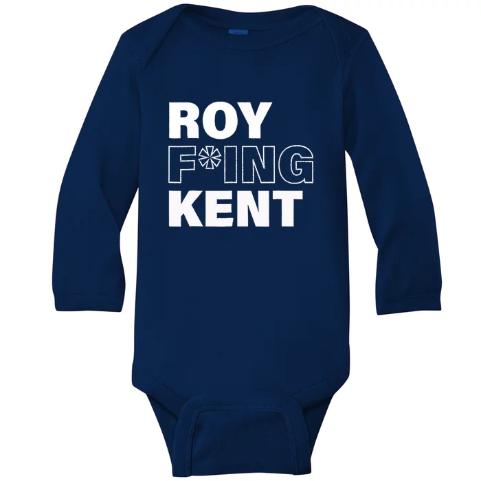 Roy Freaking Kent Design Baby Long Sleeve Bodysuit