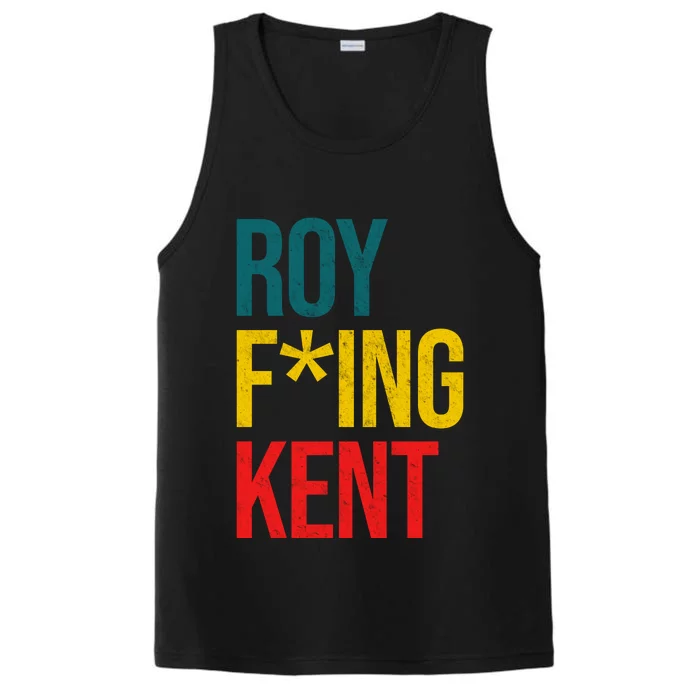 Roy F*ing Kent Colorful Logo Meme Performance Tank