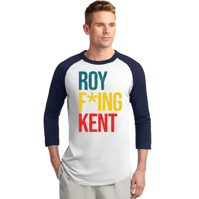 Roy F*ing Kent Colorful Logo Meme Baseball Sleeve Shirt