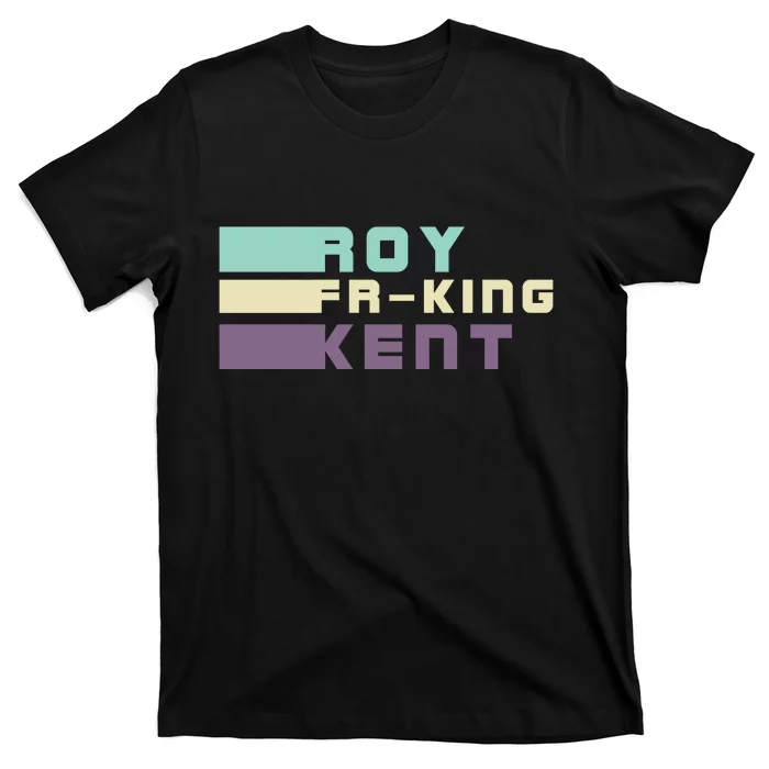 Roy Freaking Kent, Roy Fing Kent Retro T-Shirt