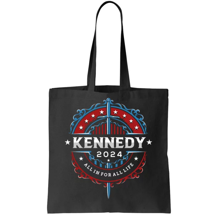 Robert F. Kennedy 2024 All In For All Life Tote Bag