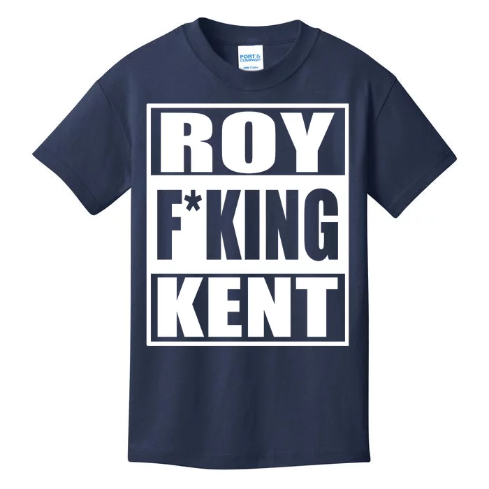 Roy Fing Kent, Roy Fing Kent Roy Freaking Kent Kids T-Shirt