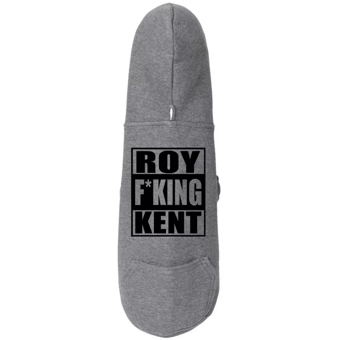 Roy Freaking Kent Doggie 3-End Fleece Hoodie