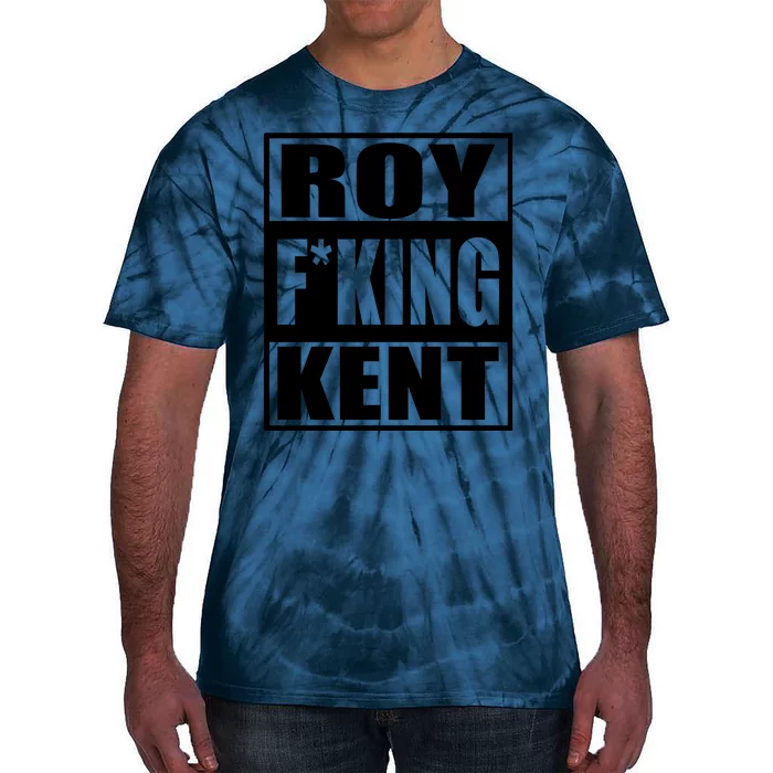 Roy Freaking Kent Tie-Dye T-Shirt