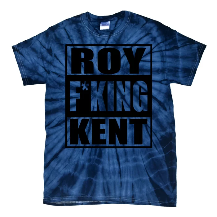 Roy Freaking Kent Tie-Dye T-Shirt