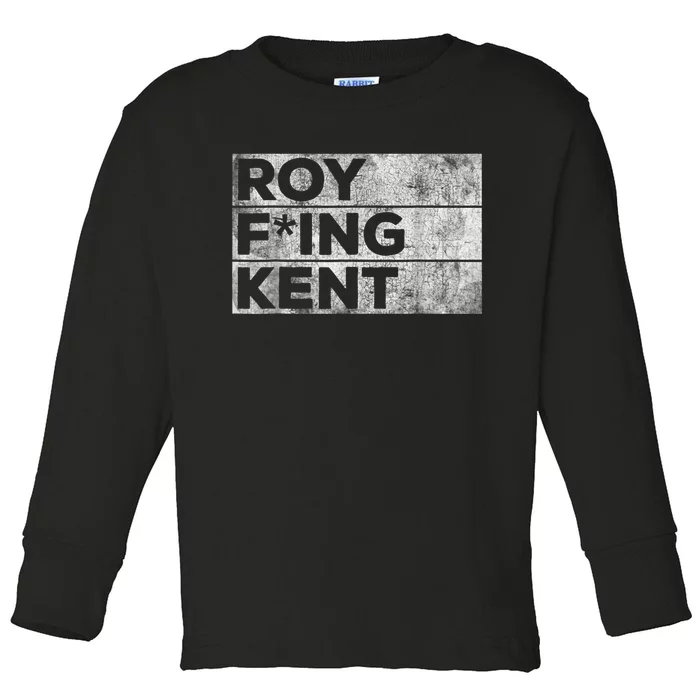 Roy Freaking Kent, Roy Kent, Ted Lasso, Lasso Beard Toddler Long Sleeve Shirt