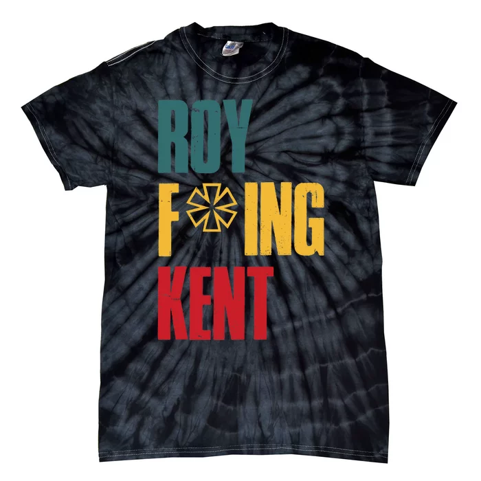 Roy Freaking Kent Vintage Tie-Dye T-Shirt