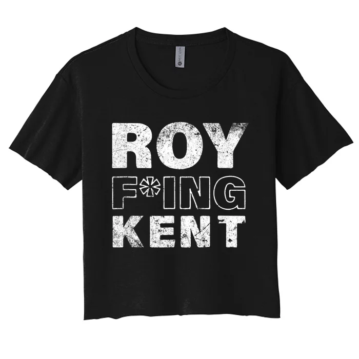 Roy Fing Kent Shirts Roy Fing Kent Roy Freaking Kent Vintage Design Women's Crop Top Tee