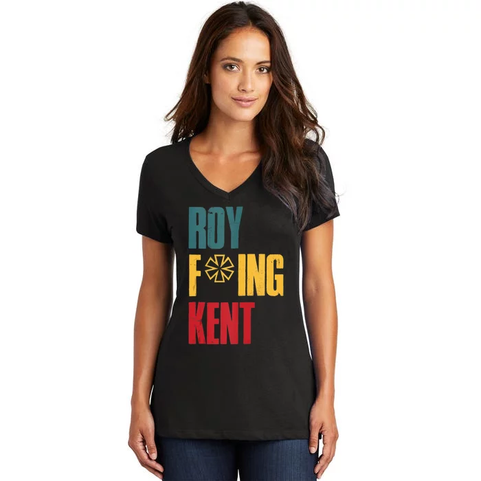 Roy Freaking Kent Vintage Men Women Women's V-Neck T-Shirt