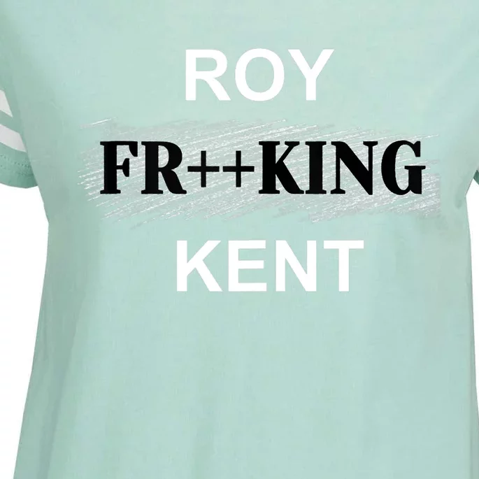 Roy Freaking Kent Trending Design Enza Ladies Jersey Football T-Shirt