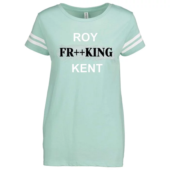 Roy Freaking Kent Trending Design Enza Ladies Jersey Football T-Shirt