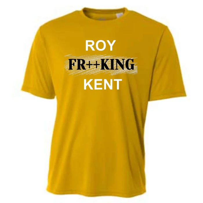 Roy Freaking Kent Trending Design Cooling Performance Crew T-Shirt