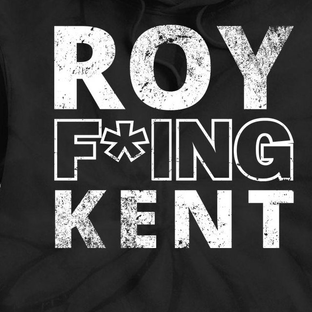 Roy Freaking Kent Vintage Tie Dye Hoodie