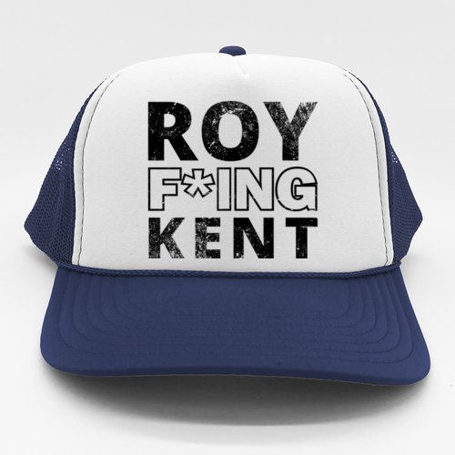 Roy Freaking Kent Vintage Trucker Hat