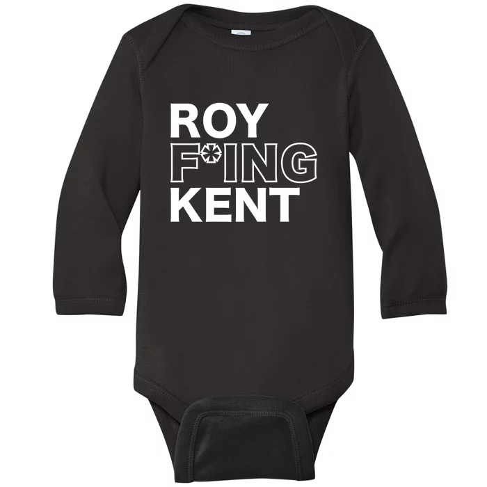 Roy Freaking Kent Baby Long Sleeve Bodysuit