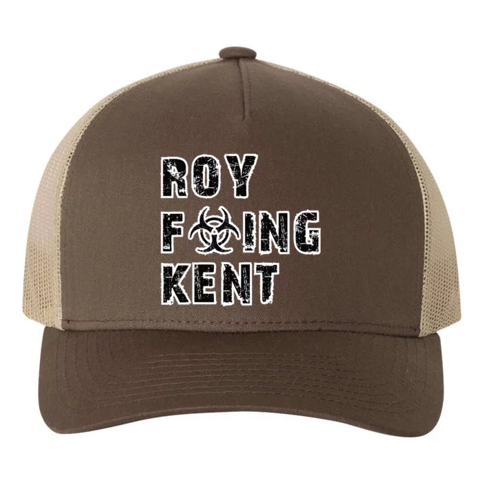 Roy Freaking Kent Yupoong Adult 5-Panel Trucker Hat