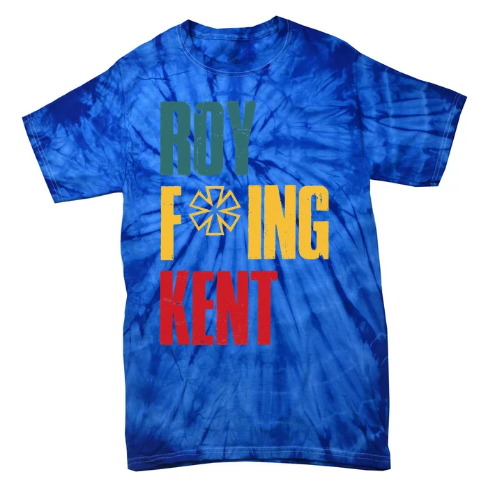 Roy Freaking Kent Vintage Tie-Dye T-Shirt